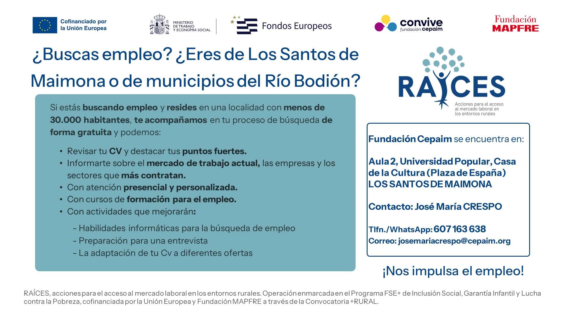 El proyecto 'Raíces' promueve la empleabilidad de los vecinos de Los Santos de Maimona